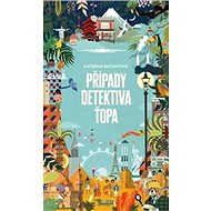Případy detektiva Ťopa - Kateřina Bažantová