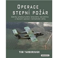 Operace Stepní požár - Tom Yarborough