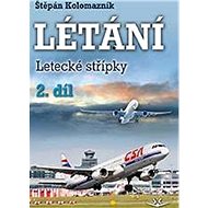 Létání 2. díl: Letecké střípky - 