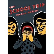 The School Trip - Nikola Hoření