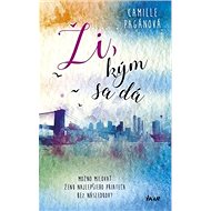 Ži, kým sa dá - 
