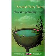 Skotské pohádky/Scottish Tales - 