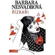 Řízkaři - Barbara Nesvadbová