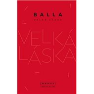 Velká láska - Balla