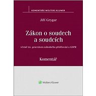 Zákon o soudech a soudcích: Komentář - Jiří Grygar