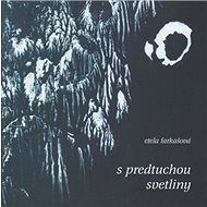 S predtuchou svetliny - 