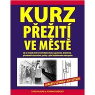 Kurz přežití ve městě - Chris McNab; Joanna Rabiger