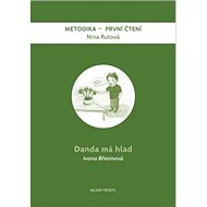 Danda má hlad: Metodika - První čtení - 