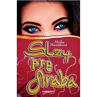 Slzy pre Araba - Mirka Manáková