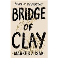 Bridge of Clay - 