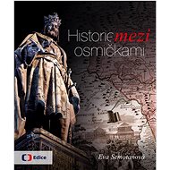 Historie mezi osmičkami - Eva Semotanová