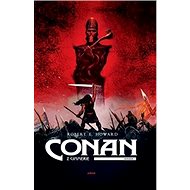 Conan z Cimmerie - Robert E. Howard; Anthony Jean
