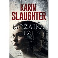 Mozaika lží - Karin Slaughter