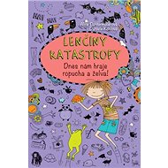 Lenčiny katastrofy Dnes nám hraje ropucha a želva! - Alice Pantermüllerová