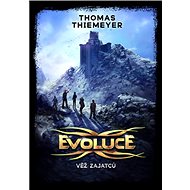Evoluce: Věž zajatců - Thomas Thiemeyer