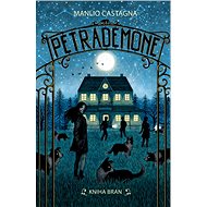 Petrademone: Kniha bran - Manlio Castagna