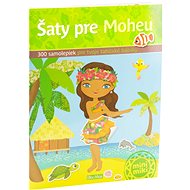Šaty pre MOHEU – Kniha samolepiek - Charlotte Segond-Rabilloud; Julie Camel
