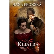 Kliatba - Jana Pronská