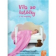 Víla zo šatôčky a iné rozprávky - Zuzana Kubašáková
