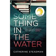 Something in the Water - 