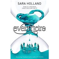 Everless 2: Evermore: Book 2 - 