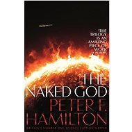 The Naked God - Peter F. Hamilton