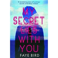 My Secret Lies With You - 