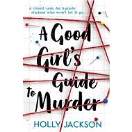 A Good Girl's Guide to Murder - 