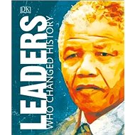 Leaders Who Changed History - 