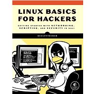 Linux Basics for Hackers: Getting Started with Networking, Scripting, and Security in Kali - Occupytheweb