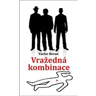Vražedná kombinace - Václav Beran