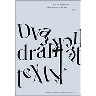 Dva dramatické texty - 