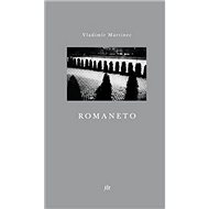 Romaneto - Vladimír Martinec