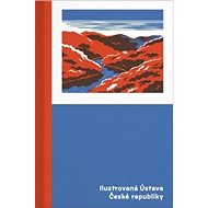 Ilustrovaná Ústava České republiky - 