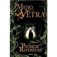 Meno vetra - Patrick Rothfuss