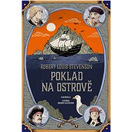 Poklad na ostrově - Robert Louis Stevenson; Kateřina Bažantová