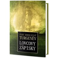 Lovcovy zápisky - Ivan Sergejevič Turgeněv