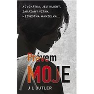 Právem moje - J. L. Butler