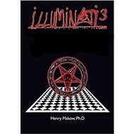 Ilumináti 3 - Henry Makow