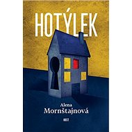 Hotýlek - Alena Mornštajnová