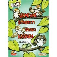 Úsměvné starosti vrabce Kašpara - Jitka Vítová