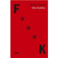 Oko žraloka - Marek Toman