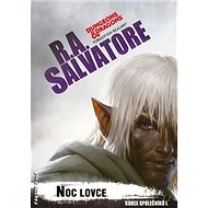 Noc lovce: Kodex společníků 1 - R. A. Salvatore