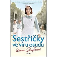 Sestřičky ve víru osudu - Donna Douglasová
