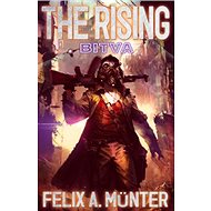 The Rising Bitva - Felix A. Münter