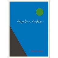 Argentine Nights - Marek Vácha