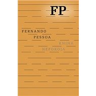 Kniha nepokoja - Fernando Pessoa