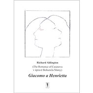 Giacomo a Henrietta - Richard Aldington