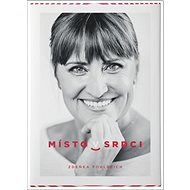 Místo v srdci - Zdeňka Pohlreich