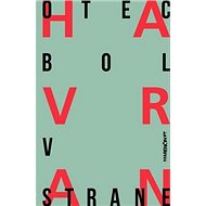Otec bol v strane - Michal Havran ml.